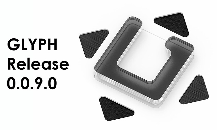 Glyph Release 0.0.9.0 Graphic gray