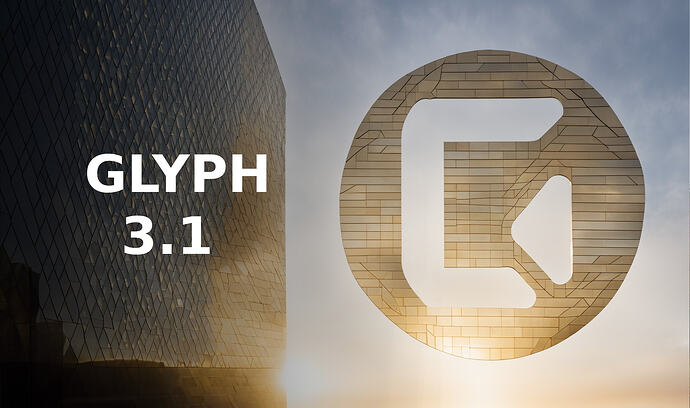 Glyph 3.1 Release